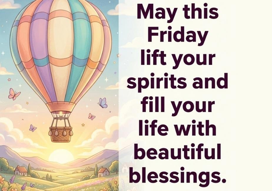 A colorful pastel hot-air balloon floating gently over rolling hills, cottages, and a sunrise. Dark purple text on the right side reads: “May this Friday lift your spirits and fill your life with beautiful blessings.” The website “tastimer.com” is at the bottom.