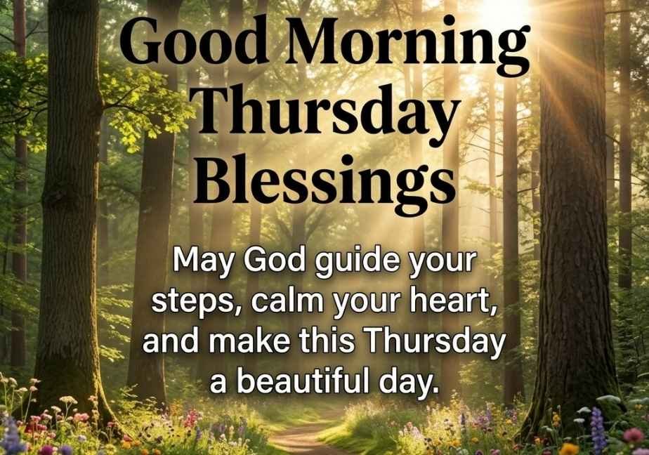 Thursday morning blessings card with a sunlit forest path and wildflowers.
